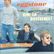 Vive La Différence ! – Eggstone