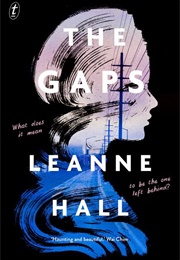 The Gaps (Leanne Hall)