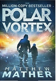 Polar Vortex (Matthew Mather)
