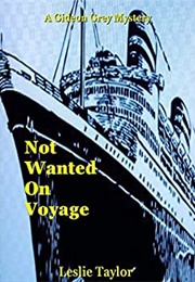 Not Wanted on Voyage (Leslie Taylor)