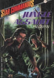 Star Commandos: Jungle Assault (PM Griffin)