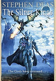 The Silver Kings (Stephen Deas)