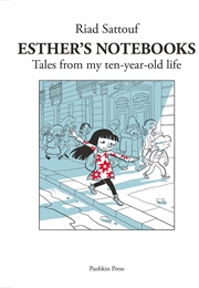 Esther's Notebooks (Riad Sattouf)
