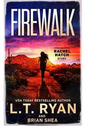 Firewalk (L. T. Ryan)