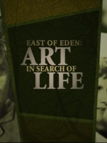 East of Eden: Art in Search of Life (2005)