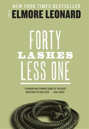 Forty Lashes Less One (Elmore Leonard)