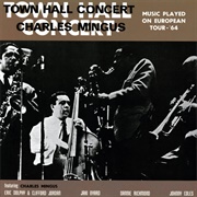 Charles Mingus - Town Hall Concert, 1964