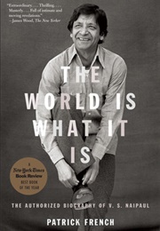 The World Is What Is It (Patrick French)