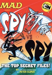 Spy vs. Spy: The Top Secret Files (Peter Kuper)