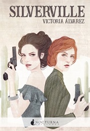 Silverville (Victoria Álvarez)