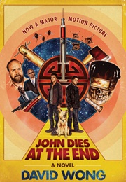 John Dies at the End (David Wong)