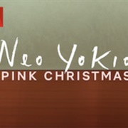 Neo Yokio Pink Christmas