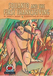 Squanto and the First Thanksgiving (Joyce Kessel)