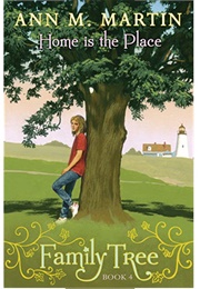 Home Is the Place (Ann M. Martin)