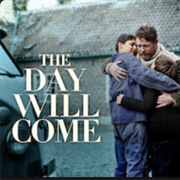 The Day Will Come