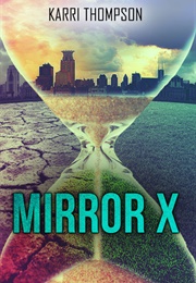 Mirror X (Karri Thompson)