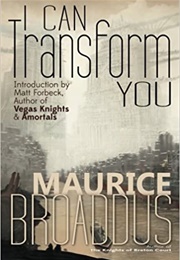 I Can Transform You (Maurice Broaddus)