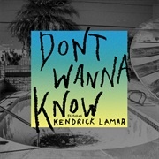 Don't Wanna Know - Maroon 5 Ft. Kendrick Lamar