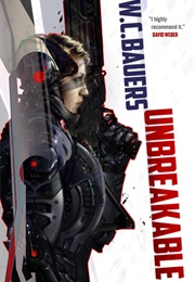 Unbreakable (Chronicles of Promise Paen #1) (W.C. Bauers)