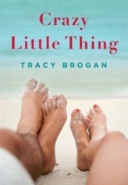 Crazy Little Thing (Tracy Brogan)