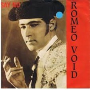 Say No - Romeo Void
