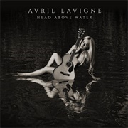 Head Above Water (Avril Lavigne, 2019)