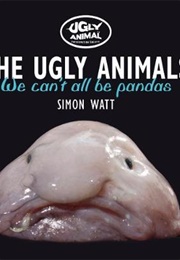 The Ugly Animals (Simon Watt)