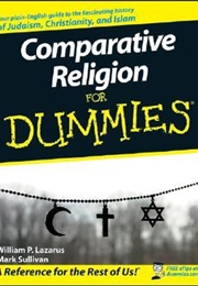 Comparative Religion for Dummies (William P. Lazarus, Mark Sullivan)