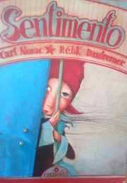 Sentimento (Carl Norac and Rebecca Dautremer)