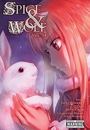 Spice and Wolf Vol. 14 (Isuna Hasekura)