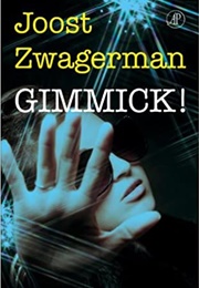 Gimmick! (Joost Zwagerman)