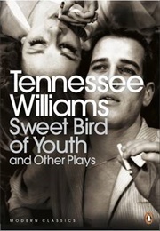 Sweet Bird of Youth (Tennessee Williams)