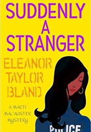 Suddenly a Stranger (Eleanor Taylor Bland)