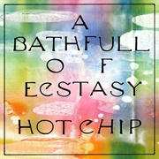 A Bath Full of Ecstasy (Hot Chip, 2019)