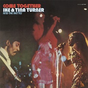 Come Together (Ike & Tina Turner, 1970)