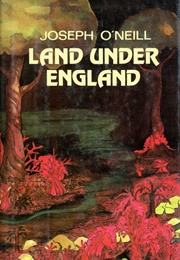 Land Under England (Joseph O&#39;Neill)