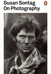 On Photography (Susan Sontag)