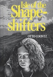 Isle of the Shapeshifters (Otto Coontz)