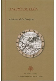 Historia Del Huérfano (The Orphan's Tale) (Andrés De León)