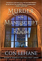 Murder in the Manuscript Room (Con Lehane)