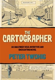 The Cartographer (Peter Twohig)