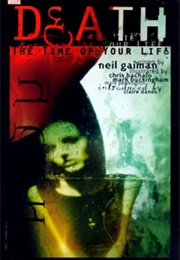 Death: The Time of Your Life (Neil Gaiman)