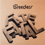 Fate to Fatal EP (The Breeders, 2009)