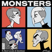Monsters - All Time Low Ft. Demi Lovato & Blackbear