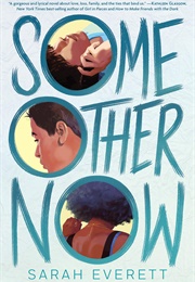 Some Other Now (Sarah Everett)