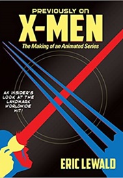 Previously on X-Men (Eric Lewald)