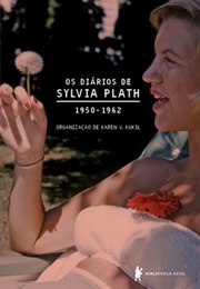 Os Diários De Sylvia Plath (Sylvia Plath)