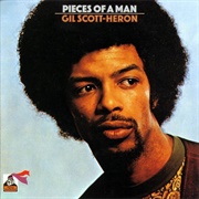 Pieces of a Man (Gil Scott-Heron, 1971)