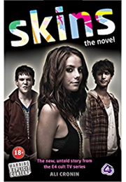 Skins: The Novel (Ali Cronin)