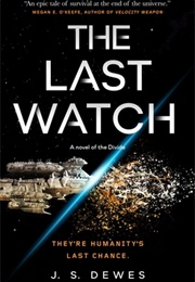 The Last Watch (J. S. Dewes)